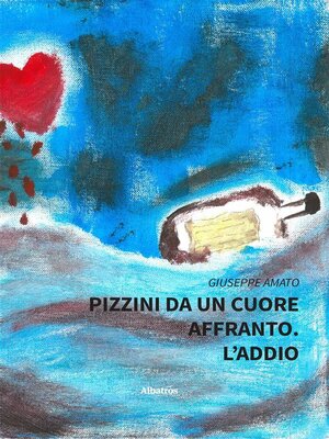 cover image of Pizzini da un cuore affranto. L'addio